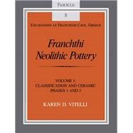 Franchthi Neolithic Pottery by Vitelli, Karen D., 9780253319807