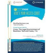 MindTap for Cross /Miller's The Legal Environment of Business: Text and Cases, 1 term Printed Access Card by Cross, Frank B.; Miller, Roger LeRoy, 9780357129807