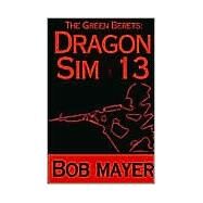 Dragon Sim-13 by Mayer, Bob, 9780759239807