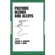 Polymer Blends and Alloys by Shonaike; Gabriel O., 9780824719807