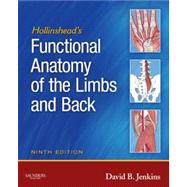 Hollinshead's Functional Anatomy of the Limbs and Back by Jenkins, David B., 9781416049807