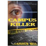 Campus Killer by Hess, Andrew J.; Walker, B. K., 9781505839807