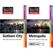Time Out Shortlist Gotham and Metropolis (Superman vs Batman edition) by Wallace, Dan, 9781846709807