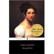 Mansfield Park by Austen, Jane (Author); Sutherland, Kathryn (Editor/introduction); Tanner, Tony (Introduction by), 9780141439808