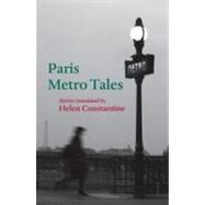 Paris Metro Tales by Constantine, Helen, 9780199579808