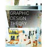 Graphic Design Theory (Graphic Design in Context) by Davis, Meredith, 9780500289808