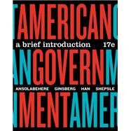 American Government: A Brief Introduction (with Ebook, InQuizitive, Timeplot Exercises, Simulations, and Weekly News Quizzes) by Lowi, Ginsberg, Shepsle, Ansolabehere, Han, 9781324039808