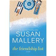 The Friendship List by Mallery, Susan, 9781432879808
