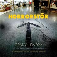 Horrorstor by Hendrix, Grady; Sammons, Tai; Pinchot, Bronson, 9781483049809