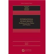 International Human Rights Problems of Law, Policy, and Practice [w/ Connected eBook] by Hannum, Hurst; Anaya, S. James; Shelton, Dinah L.; Celorio, Rosa, 9781543819809