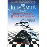 The Illuminatus! Trilogy The Eye in the Pyramid, The Golden Apple, Leviathan by SHEA, ROBERT, 9780440539810