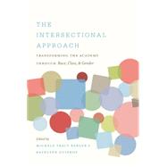 The Intersectional Approach by Berger, Michele Tracy; Guidroz, Kathleen, 9780807859810