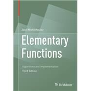 Elementary Functions by Muller, Jean-Michel, 9781489979810