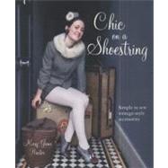Chic on a Shoestring by Baxter, Mary Jane, 9781856269810