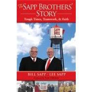 The Sapp Brothers' Story Tough Times, Teamwork, & Faith by Sapp, Bill; Sapp, Lee; Osborne, Tom, 9781886039810