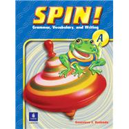 Spin!, Level A by Pinkley, Diane; Kocienda, Genevieve, 9780130419811