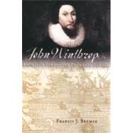 John Winthrop America's Forgotten Founding Father by Bremer, Francis J., 9780195179811