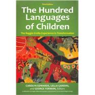 The Hundred Languages of Children: The Reggio Emilia Experience in Transformation by Edwards, Carolyn; Gandini, Lella; Forman, George, 9780313359811