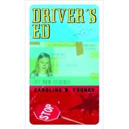 Driver's Ed by COONEY, CAROLINE B., 9780440219811