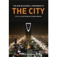 The New Blackwell Companion to the City by Bridge, Gary; Watson, Sophie, 9781405189811