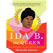 Ida B. the Queen by Duster, Michelle, 9781982129811