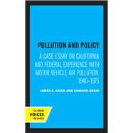 Pollution and Policy by James E. Krier; Edmund Ursin, 9780520329812