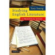 Studying English Literature: A Practical Guide by Tory Young, 9780521869812