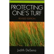 Protecting One's Turf by DeSena, Judith, 9780761829812