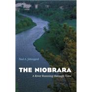 The Niobrara by Johnsgard, Paul A., 9780803259812