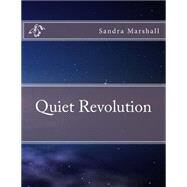 Quiet Revolution by Marshall, Sandra, 9781505479812