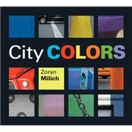 City Colors by Milich, Zoran, 9781553379812