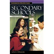 Secondary Schools : A Reference Handbook by Villaverde, Leila E., 9781576079812