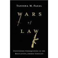 Wars of Law by Fazal, Tanisha M., 9781501719813