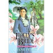 Folly's Bride by Jane Peart, 9780310669814