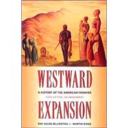 Westward Expansion : A History of the American Frontier by Billington, Ray Allen, 9780826319814
