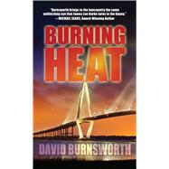 Burning Heat by Burnsworth, David, 9781410489814