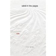 Wind in the Pages: Haiku by Brady, Brett, 9781432719814