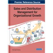 Sales and Distribution Management for Organizational Growth by Choudhury, Rahul Gupta, 9781522599814