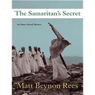 The Samaritan's Secret by REES, MATT, 9781616959814