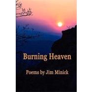 Burning Heaven by Minick, Jim, 9781893239814