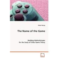 The Name of the Game by Harvey, Alison, 9783639079814