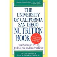 The University of California San Diego Nutrition Book by Gurin, Joel; Mothner, Ira; Saltman, Paul, 9780316769815