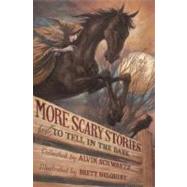 More Scary Stories to Tell in the Dark by Schwartz, Alvin (RTL); Helquist, Brett, 9780606149815