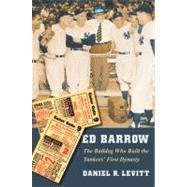 Ed Barrow by Levitt, Daniel R., 9780803229815