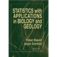 Statistics with Applications in Biology and Geology by Blaesild,Preben, 9781138469815