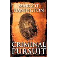 Criminal Pursuit by Hanington, Brian, 9781425189815