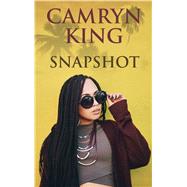 Snapshot by King, Camryn, 9781432879815