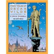 Fairy Tales of Oscar Wilde: The Happy Prince by Wilde, Oscar; Russell, P. Craig, 9781561639816