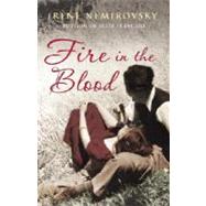 Fire in the Blood by Nemirovsky, Irene; Smith, Sandra, 9780676979817
