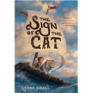 The Sign of the Cat by Jonell, Lynne, 9781250079817